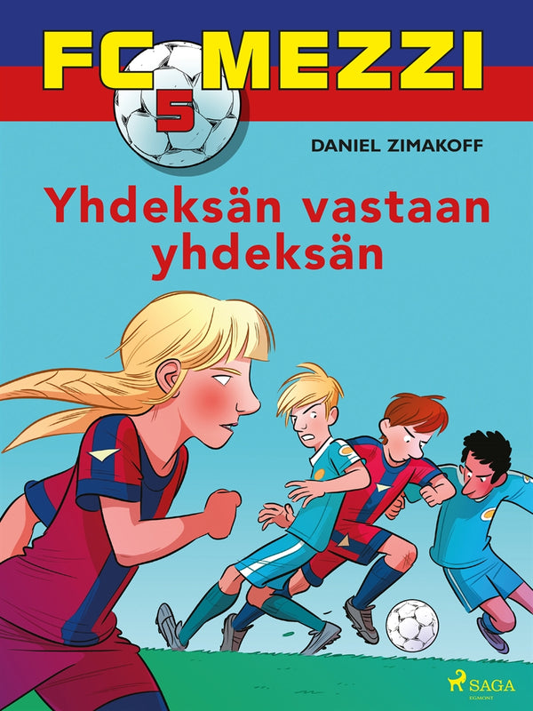FC Mezzi 5 - Yhdeksän vastaan yhdeksän – E-bok – Laddas ner-Digitala böcker-Axiell-peaceofhome.se