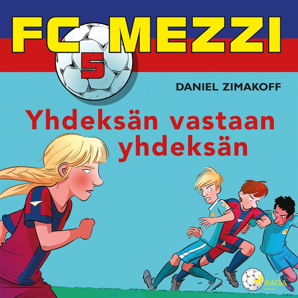 FC Mezzi 5 - Yhdeksän vastaan yhdeksän – Ljudbok – Laddas ner-Digitala böcker-Axiell-peaceofhome.se