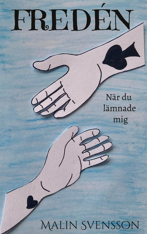 FREDÈN: När du lämnade mig – E-bok – Laddas ner-Digitala böcker-Axiell-peaceofhome.se