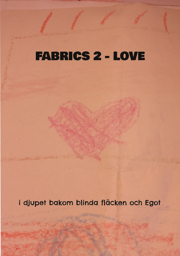 Fabrics 2 Love: i djupet bakom blinda fläcken och Egot – E-bok – Laddas ner-Digitala böcker-Axiell-peaceofhome.se