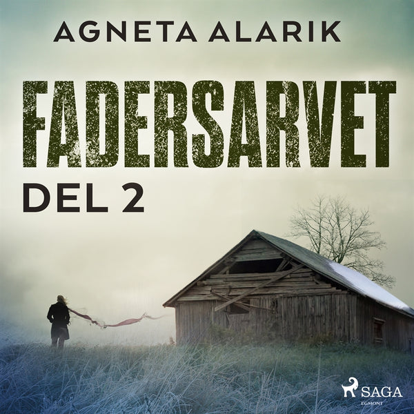 Fadersarvet Del 2 – Ljudbok – Laddas ner-Digitala böcker-Axiell-peaceofhome.se