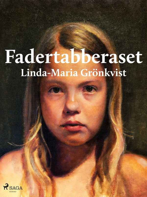 Fadertabberaset – E-bok – Laddas ner-Digitala böcker-Axiell-peaceofhome.se