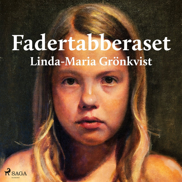 Fadertabberaset – Ljudbok – Laddas ner-Digitala böcker-Axiell-peaceofhome.se