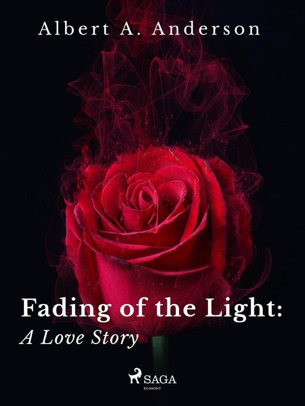 Fading of the Light: A Love Story – E-bok – Laddas ner-Digitala böcker-Axiell-peaceofhome.se