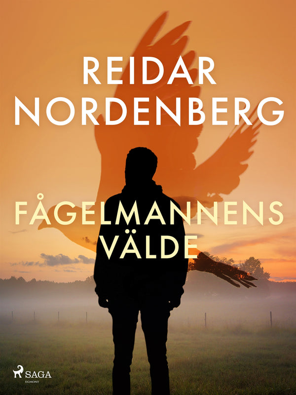 Fågelmannens välde – E-bok – Laddas ner-Digitala böcker-Axiell-peaceofhome.se