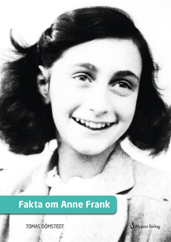 Fakta om Anne Frank – E-bok – Laddas ner-Digitala böcker-Axiell-peaceofhome.se