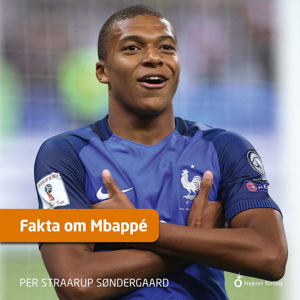 Fakta om Mbappé – Ljudbok – Laddas ner-Digitala böcker-Axiell-peaceofhome.se
