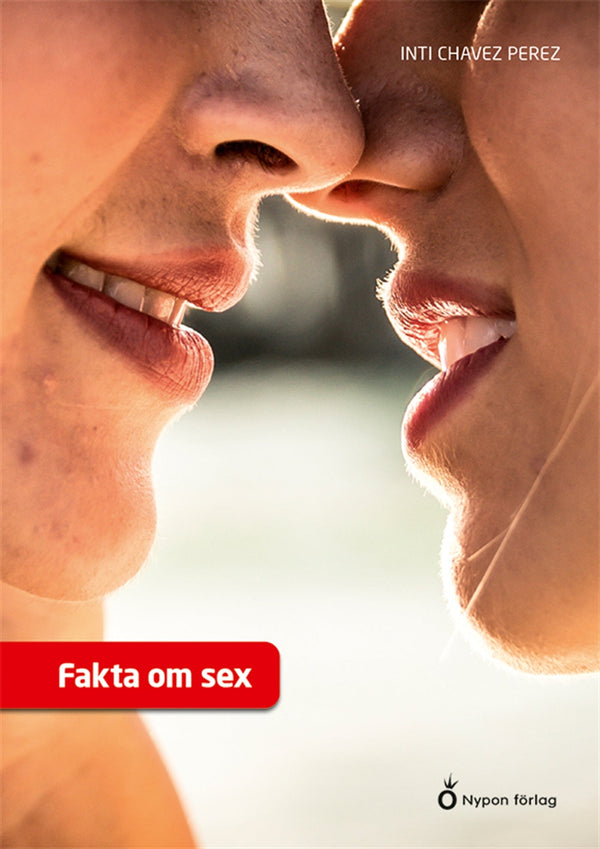 Fakta om sex – E-bok – Laddas ner-Digitala böcker-Axiell-peaceofhome.se