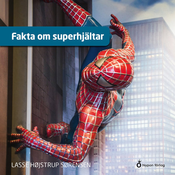 Fakta om superhjältar – Ljudbok – Laddas ner-Digitala böcker-Axiell-peaceofhome.se