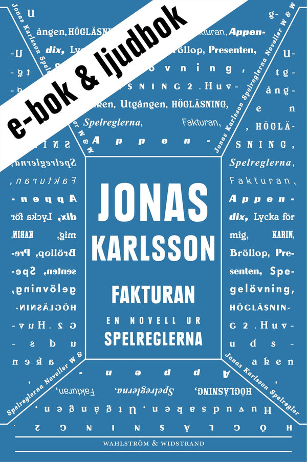 Fakturan (e-bok + ljudbok): En novell ur Spelreglerna – E-bok – Laddas ner-Digitala böcker-Axiell-peaceofhome.se