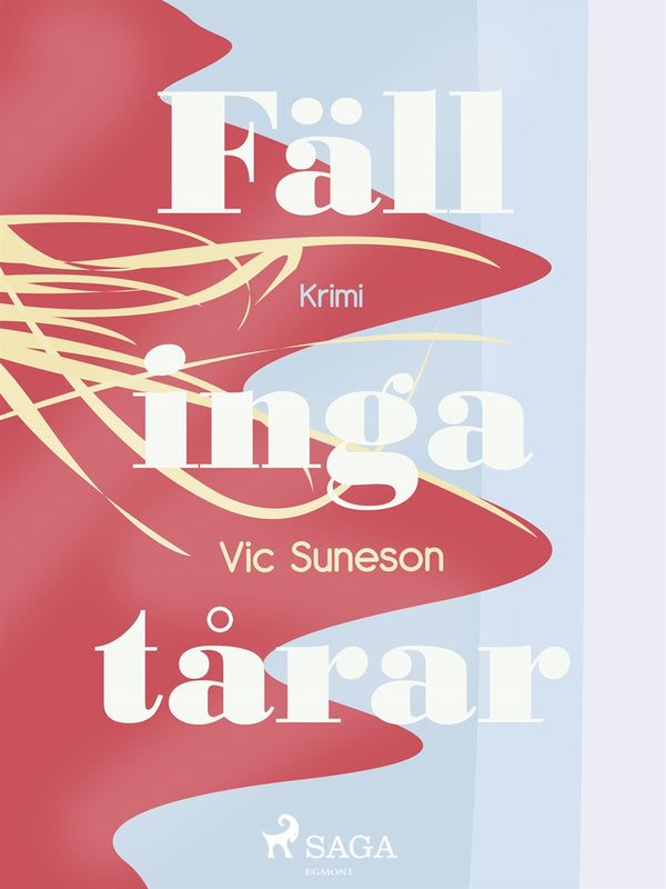 Fäll inga tårar – E-bok – Laddas ner-Digitala böcker-Axiell-peaceofhome.se