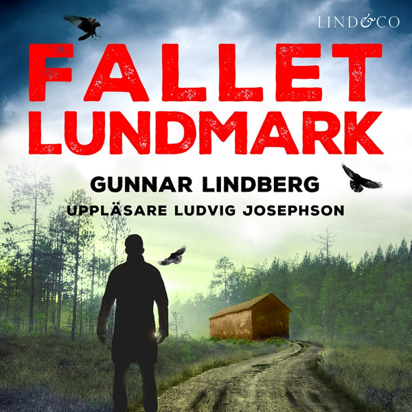 Fallet Lundmark – Ljudbok – Laddas ner-Digitala böcker-Axiell-peaceofhome.se