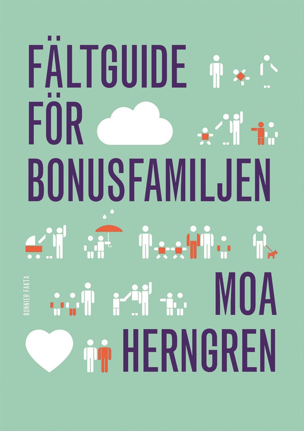 Fältguide för bonusfamiljen – E-bok – Laddas ner-Digitala böcker-Axiell-peaceofhome.se