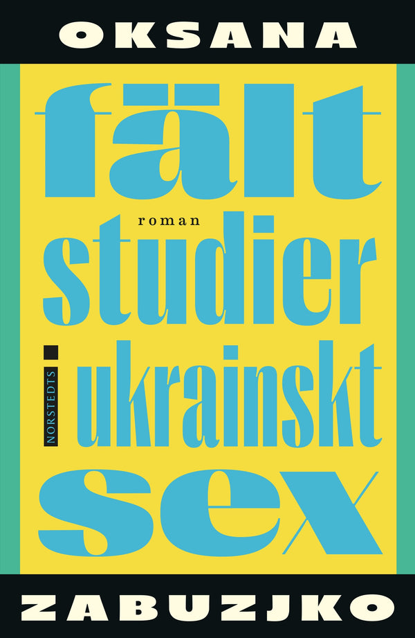 Fältstudier i ukrainskt sex – E-bok – Laddas ner-Digitala böcker-Axiell-peaceofhome.se