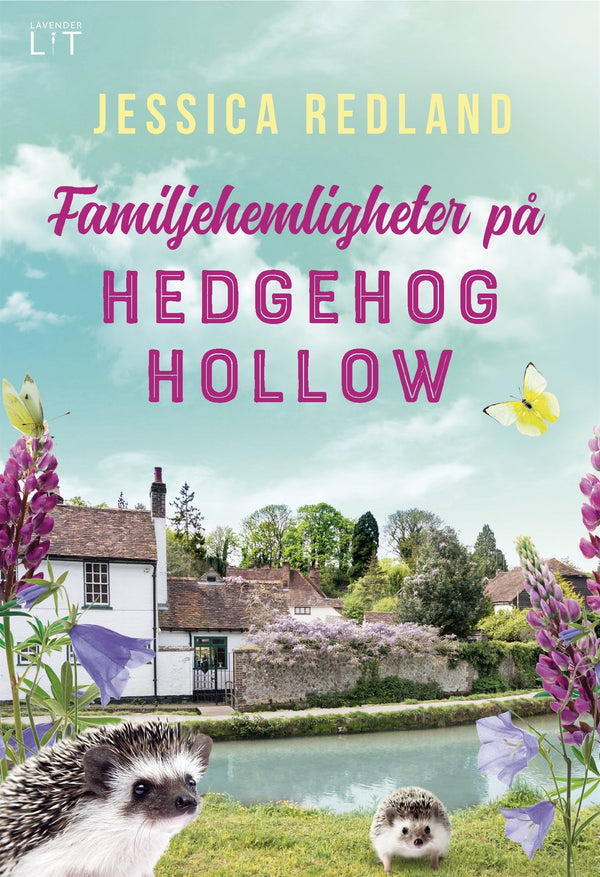 Familjehemligheter på Hedgehog Hollow – E-bok – Laddas ner-Digitala böcker-Axiell-peaceofhome.se