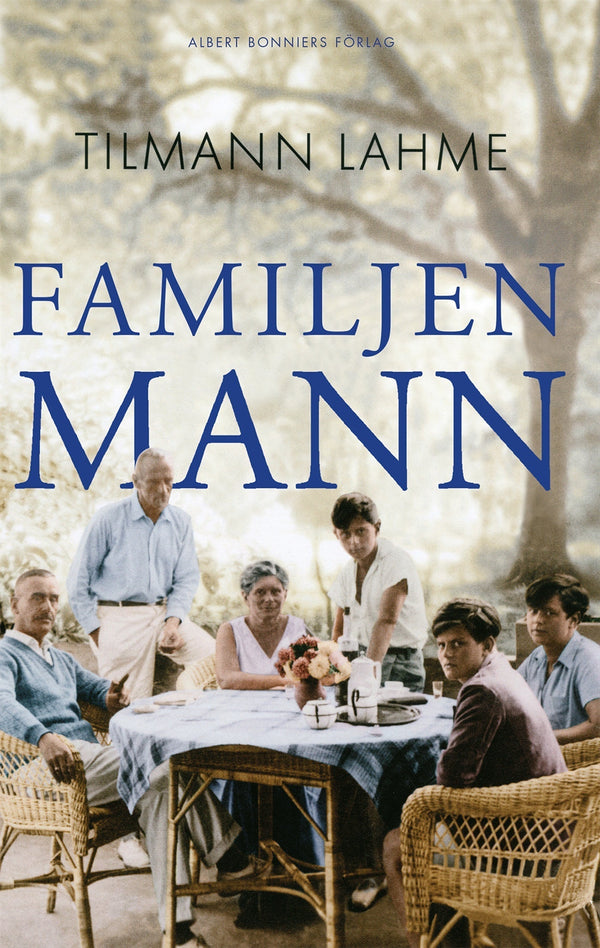 Familjen Mann – E-bok – Laddas ner-Digitala böcker-Axiell-peaceofhome.se