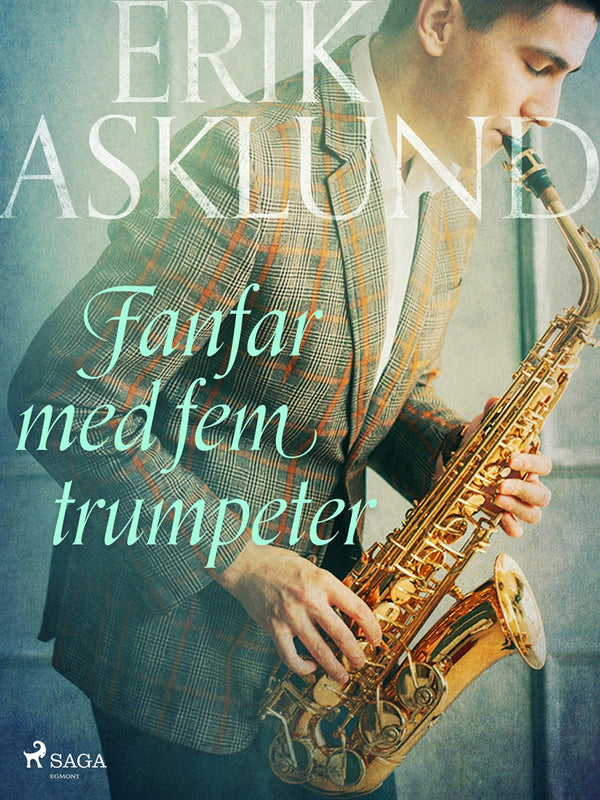 Fanfar med fem trumpeter – E-bok – Laddas ner-Digitala böcker-Axiell-peaceofhome.se