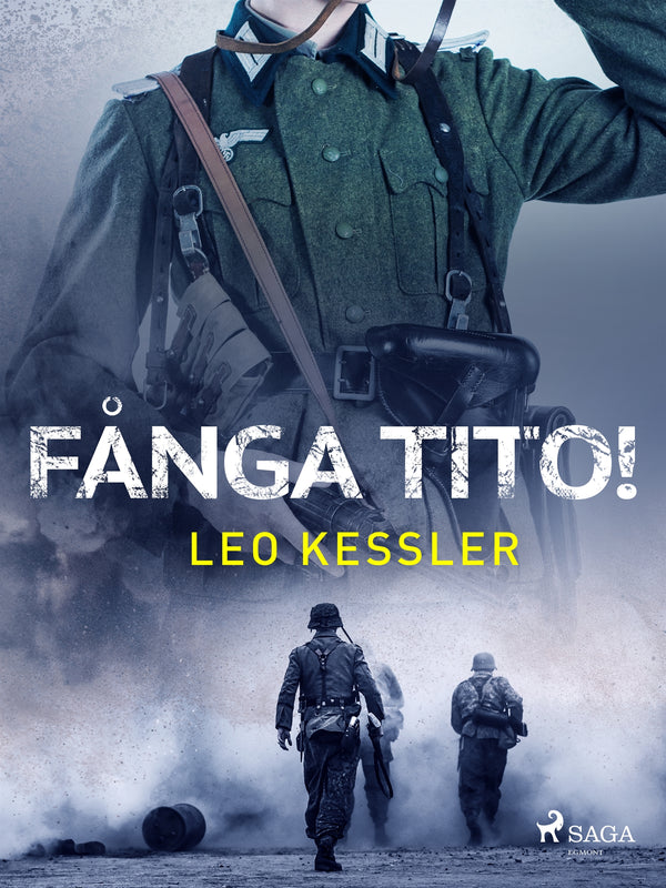 Fånga Tito! – E-bok – Laddas ner-Digitala böcker-Axiell-peaceofhome.se