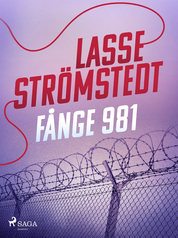 Fånge 981 – E-bok – Laddas ner-Digitala böcker-Axiell-peaceofhome.se