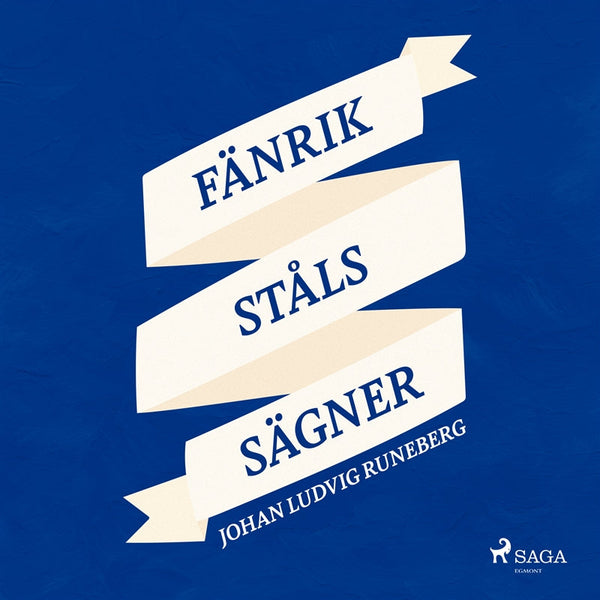 Fänrik Ståls Sägner – Ljudbok – Laddas ner-Digitala böcker-Axiell-peaceofhome.se