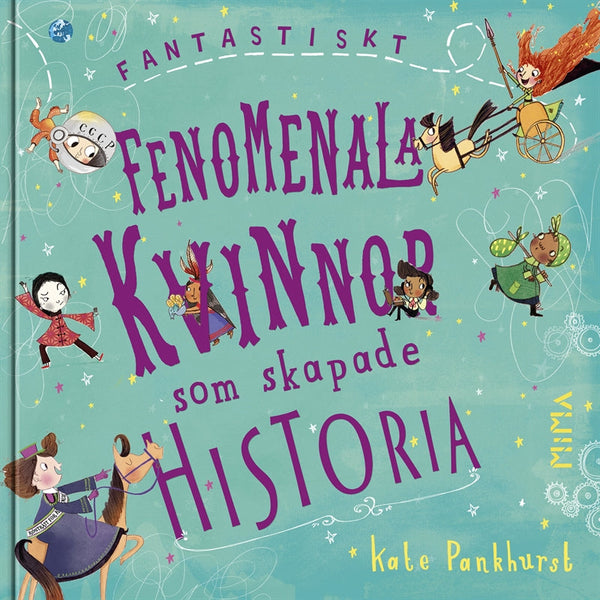 Fantastiskt fenomenala kvinnor som skapade historia – E-bok – Laddas ner-Digitala böcker-Axiell-peaceofhome.se