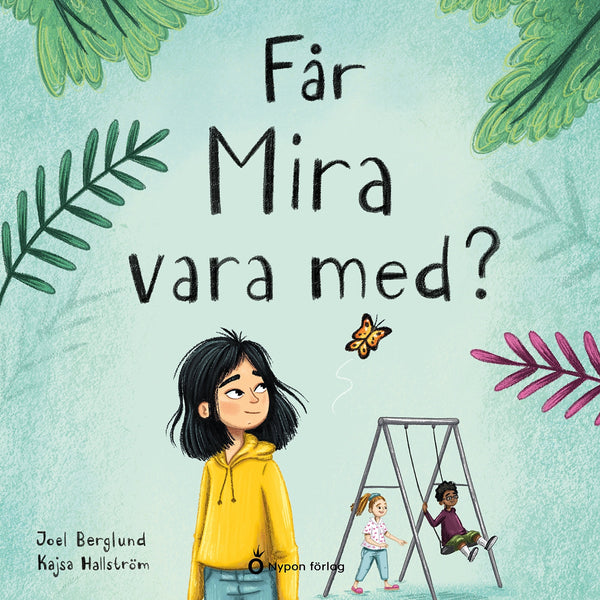 Får Mira vara med? – Ljudbok – Laddas ner-Digitala böcker-Axiell-peaceofhome.se