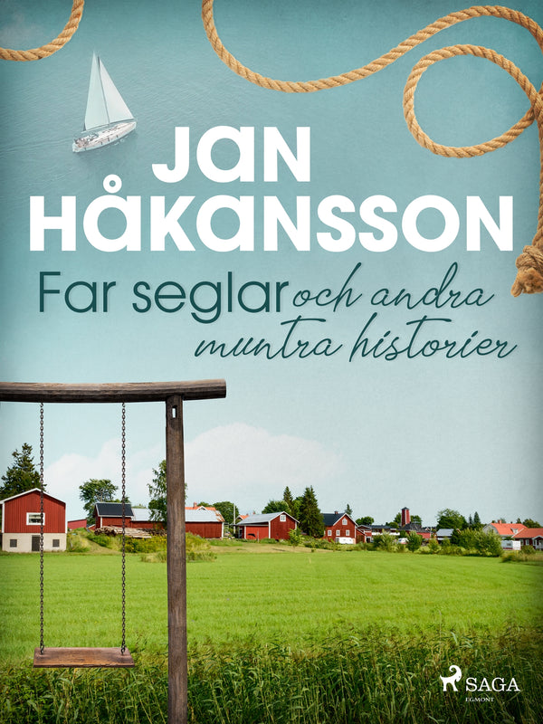 Far seglar och andra muntra historier – E-bok – Laddas ner-Digitala böcker-Axiell-peaceofhome.se