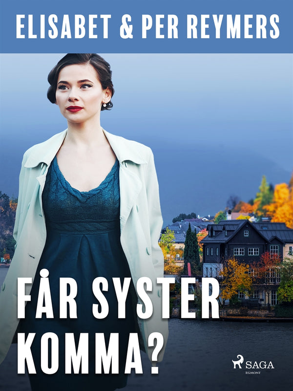 Får syster komma? – E-bok – Laddas ner-Digitala böcker-Axiell-peaceofhome.se