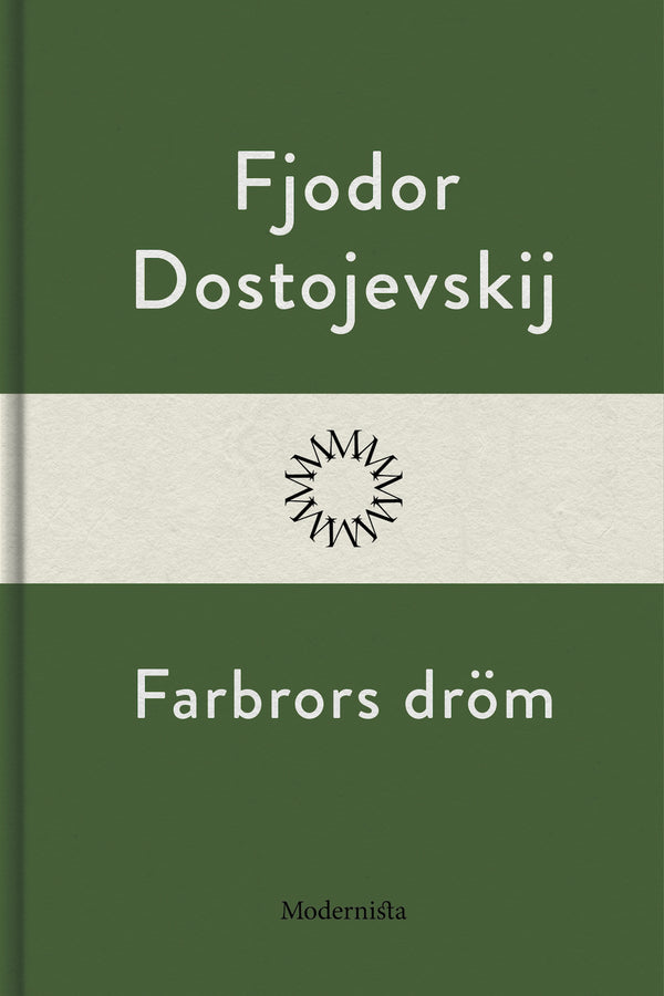 Farbrors dröm – E-bok – Laddas ner-Digitala böcker-Axiell-peaceofhome.se