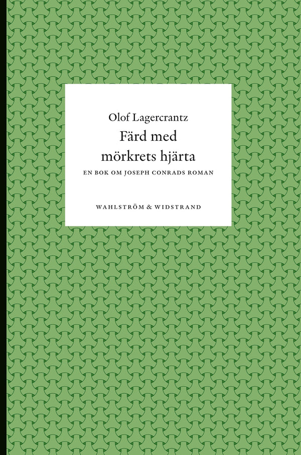 Färd med mörkrets hjärta : En bok om Joseph Conrads roman – E-bok – Laddas ner-Digitala böcker-Axiell-peaceofhome.se
