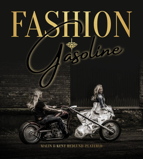 Fashion & Gasoline – E-bok – Laddas ner-Digitala böcker-Axiell-peaceofhome.se