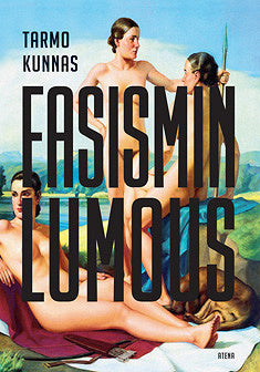 Fasismin lumous – E-bok – Laddas ner-Digitala böcker-Axiell-peaceofhome.se