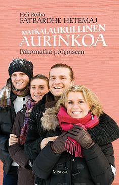 Fatbardhe Hetemaj - Matkalaukullinen aurinkoa – E-bok – Laddas ner-Digitala böcker-Axiell-peaceofhome.se