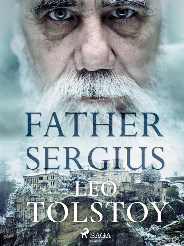 Father Sergius – E-bok – Laddas ner-Digitala böcker-Axiell-peaceofhome.se