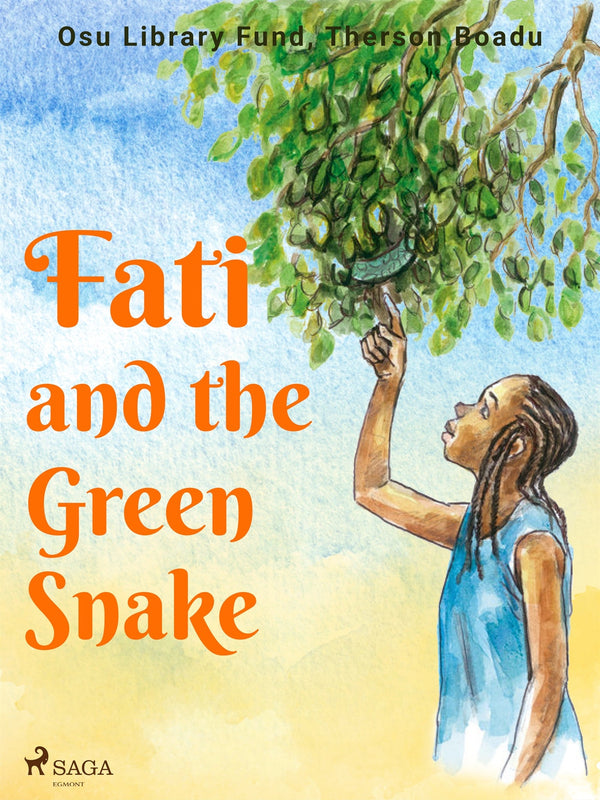 Fati and the Green Snake – E-bok – Laddas ner-Digitala böcker-Axiell-peaceofhome.se