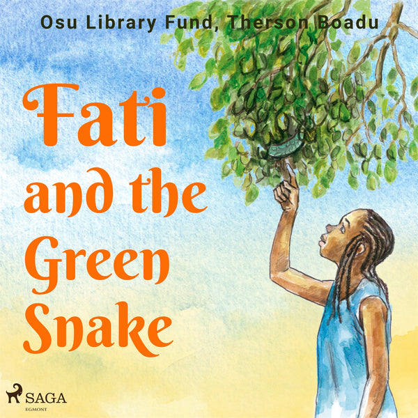 Fati and the Green Snake – Ljudbok – Laddas ner-Digitala böcker-Axiell-peaceofhome.se