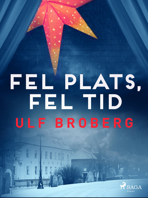 Fel plats, fel tid – E-bok – Laddas ner-Digitala böcker-Axiell-peaceofhome.se