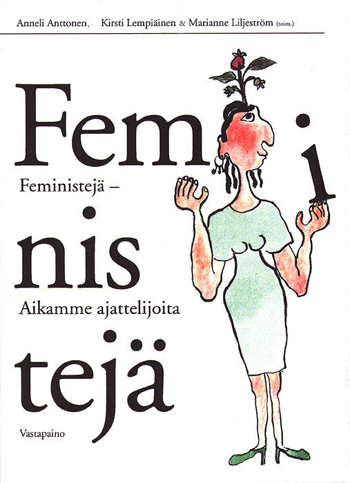 Feministejä – E-bok – Laddas ner-Digitala böcker-Axiell-peaceofhome.se