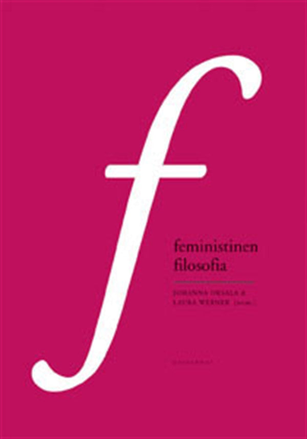 Feministinen filosofia – E-bok – Laddas ner-Digitala böcker-Axiell-peaceofhome.se