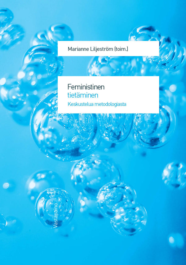 Feministinen tietäminen – E-bok – Laddas ner-Digitala böcker-Axiell-peaceofhome.se