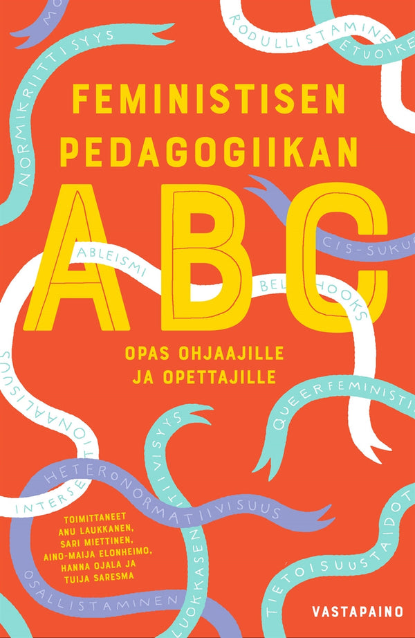 Feministisen pedagogiikan ABC – E-bok – Laddas ner-Digitala böcker-Axiell-peaceofhome.se