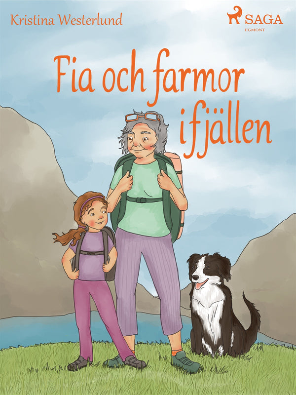 Fia och farmor i fjällen – E-bok – Laddas ner-Digitala böcker-Axiell-peaceofhome.se