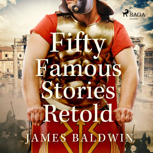 Fifty Famous Stories Retold – Ljudbok – Laddas ner-Digitala böcker-Axiell-peaceofhome.se