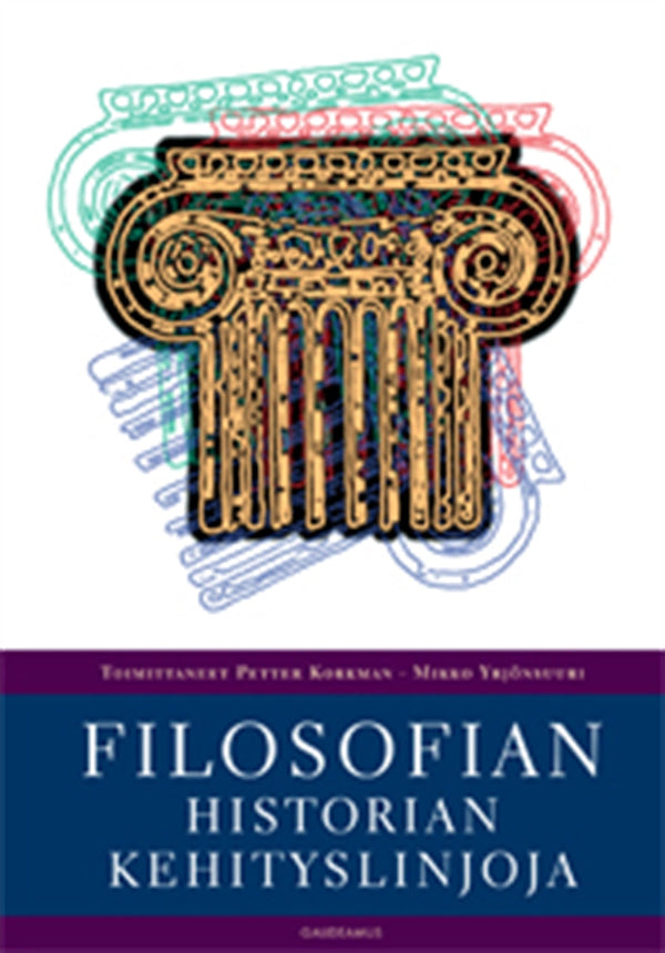 Filosofian historian kehityslinjoja – E-bok – Laddas ner-Digitala böcker-Axiell-peaceofhome.se