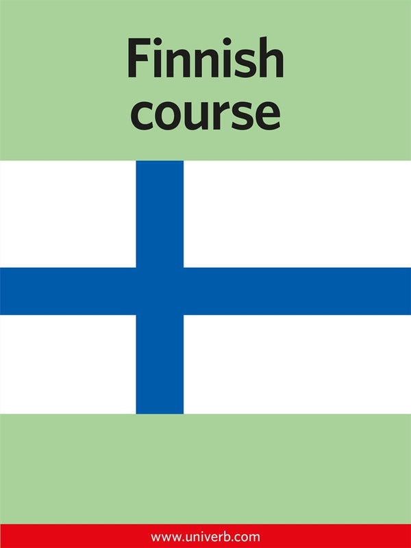 Finnish course – E-bok – Laddas ner-Digitala böcker-Axiell-peaceofhome.se