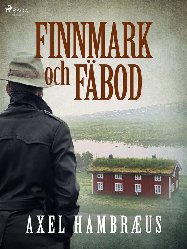 Finnmark och fäbod – E-bok – Laddas ner-Digitala böcker-Axiell-peaceofhome.se