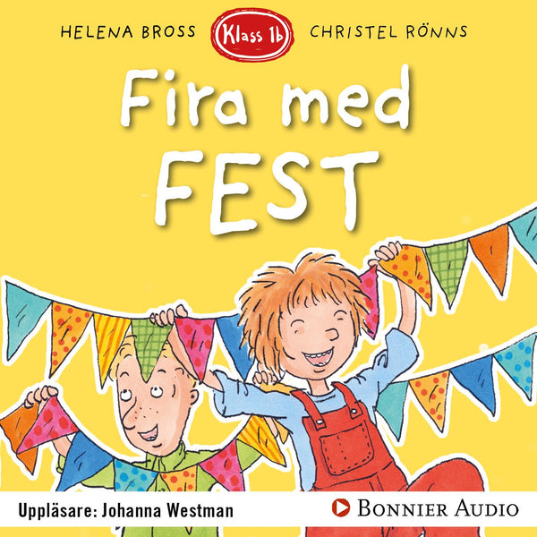 Fira med fest – Ljudbok – Laddas ner-Digitala böcker-Axiell-peaceofhome.se