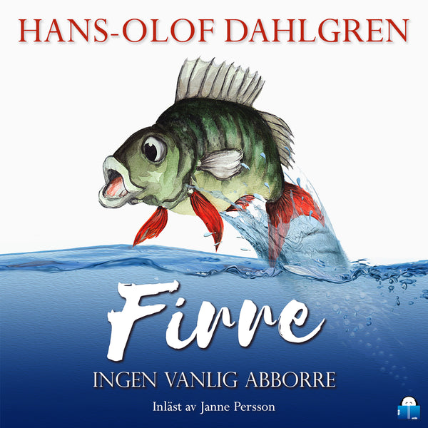 Firre – ingen vanlig abborre – Ljudbok – Laddas ner-Digitala böcker-Axiell-peaceofhome.se