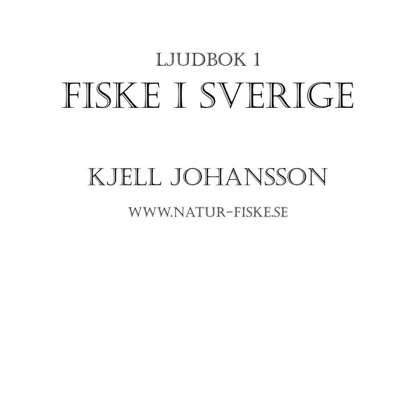 Fiske i Sverige – Ljudbok – Laddas ner-Digitala böcker-Axiell-peaceofhome.se