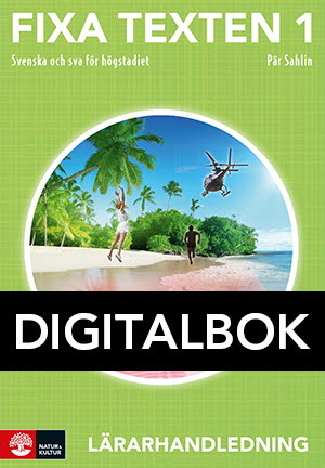 Fixa texten 1 Lärarhandledning Digitalbok-Digitala böcker-Natur & Kultur Digital-peaceofhome.se